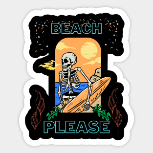 Beach please summer vacation Sticker